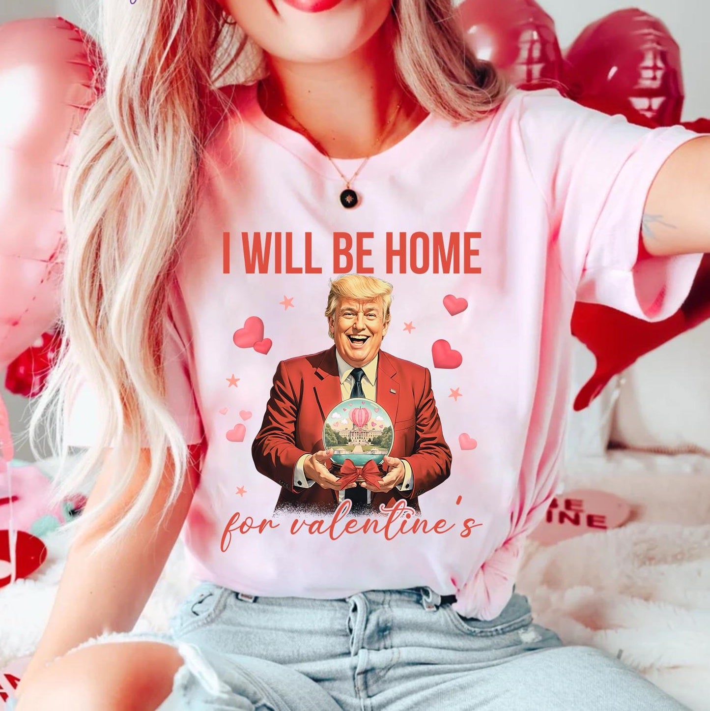 I'll Be Home For Valentine Trump Shirt, Trump Valentine's Day Shirt