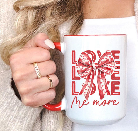 I Love Me More Valentines Day Mug | Coquette Mug | Valentine Vibes | Anti Valentines Day Mug