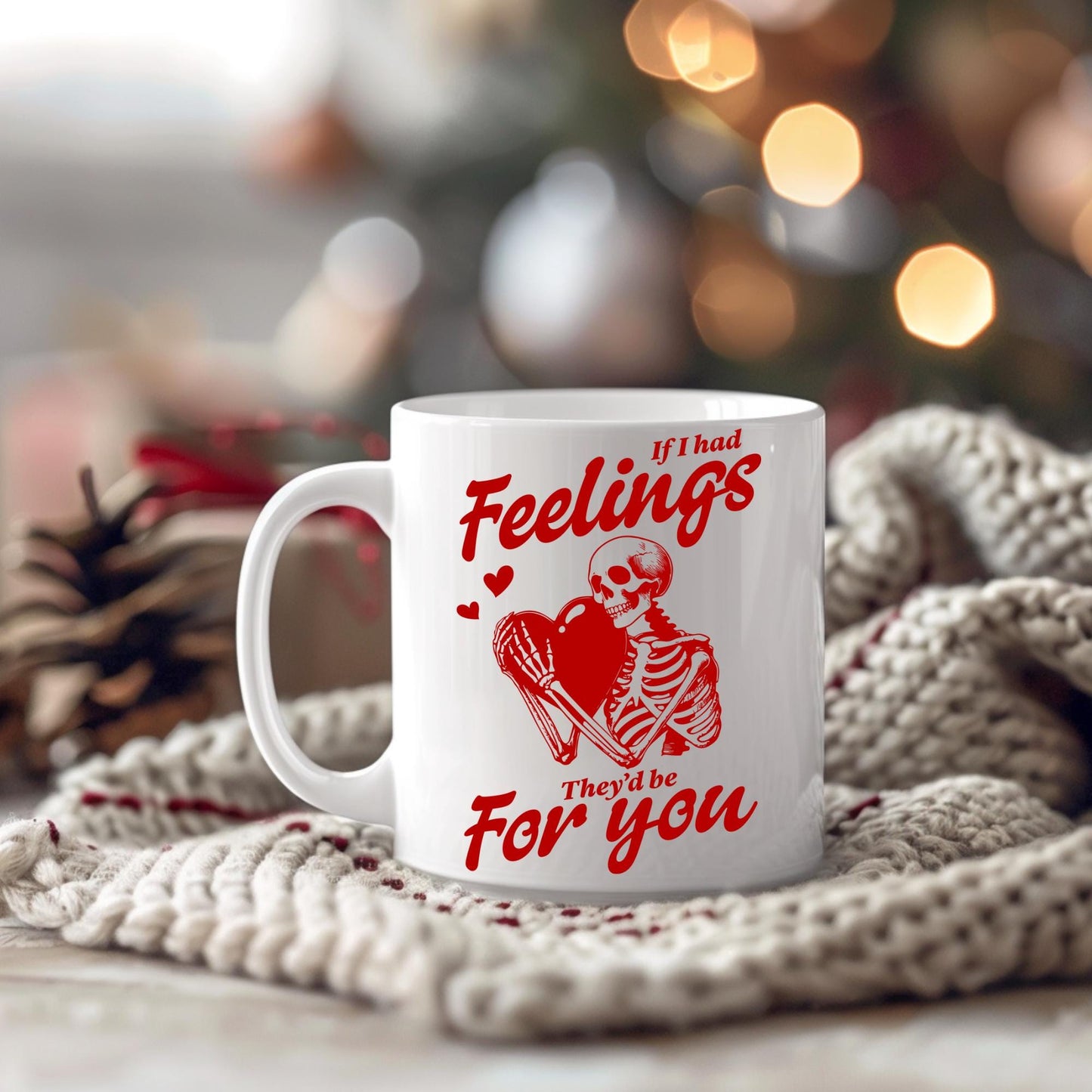 If I Had Feelings Valentines Mug, Skeleton Mug, Funny Mug, Valentine Gift, Class Valentines, Valentine Art, Vintage Valentines, Gift for her